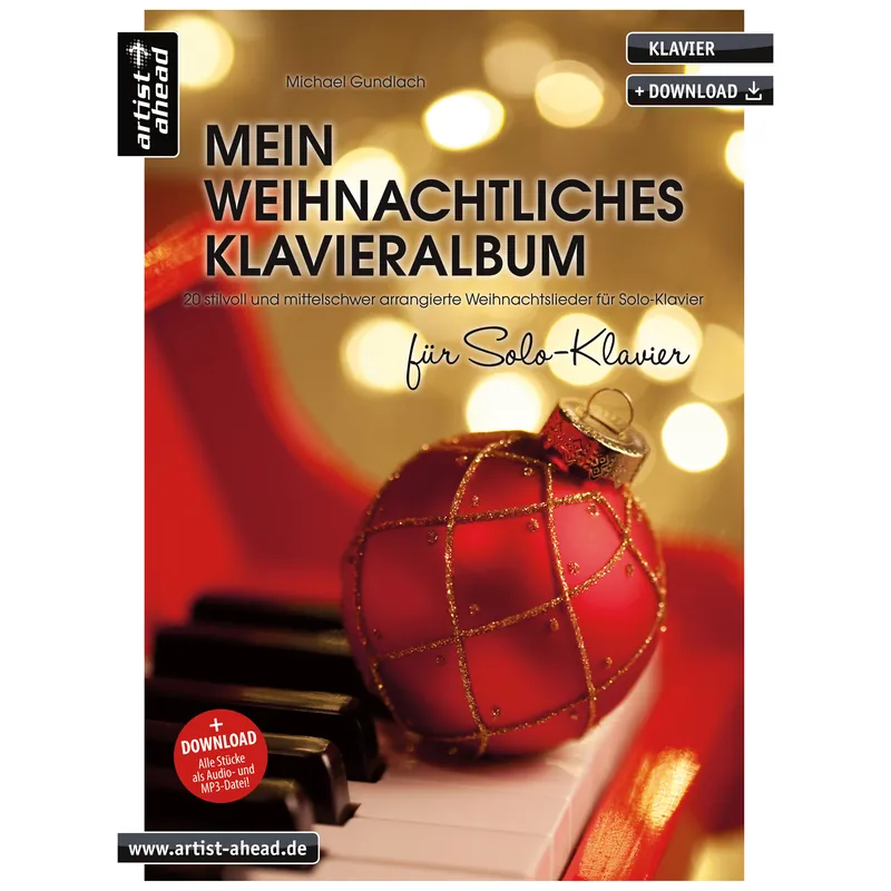 Artist Ahead Mein weihnachtliches Klavieralbum für Solo-Klavier - Michael Gundlach Wochenendangebot