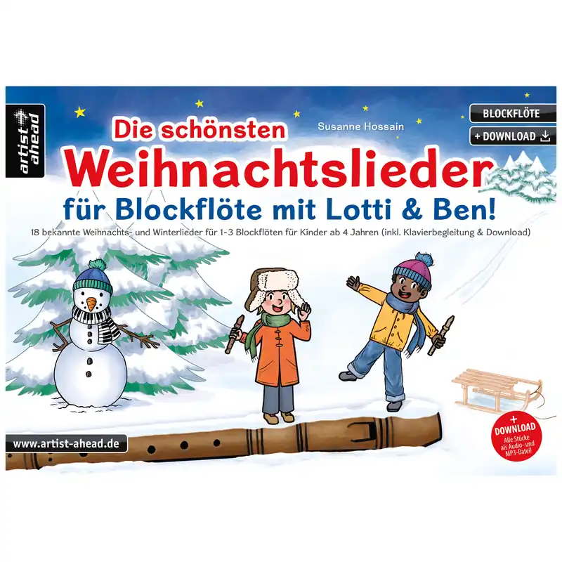 Neu Im Sortiment Artist Ahead Die schönsten Weihnachtslieder für Blockflöte mit Lotti & Ben - Susanne Hossain